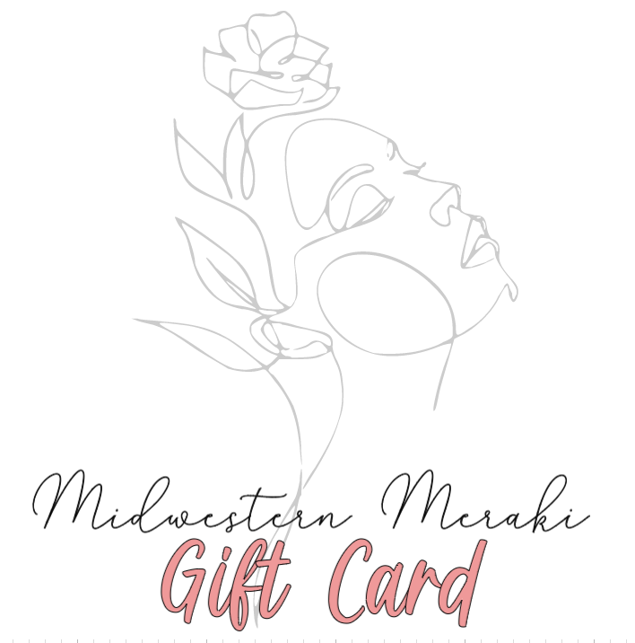Midwestern Meraki Gift Card